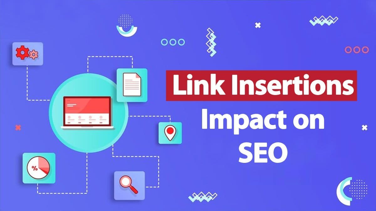 Analyzing Link Insertions And Their Influence On SEO